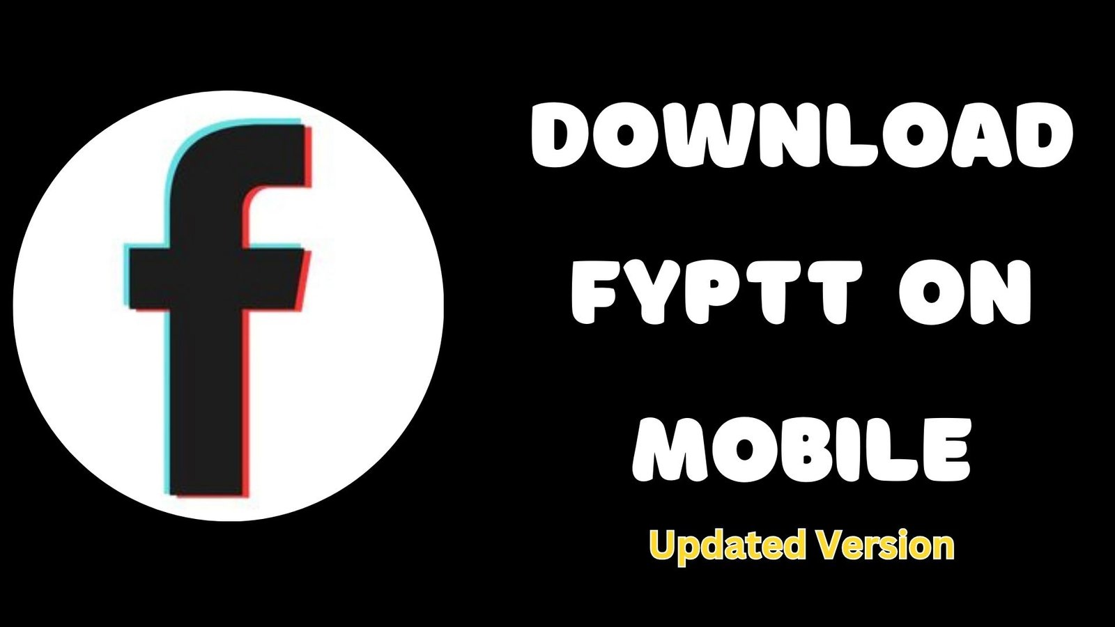 download fyptt app